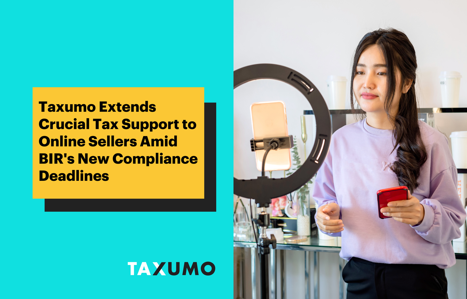 Taxumo Extends Crucial Tax Support to Online Sellers Amid BIR’s New Compliance Deadlines