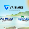 VRITIMES Forms Media Partnership with Lead Media News and Islands Philippines to Enhance Press Release Distribution